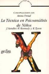 TÉCNICA DEL PSICOANÁLISIS DE NIÑOS, LA | 9788474321869 | SANDLER, J / KENNEDY, H / TYSON, R.