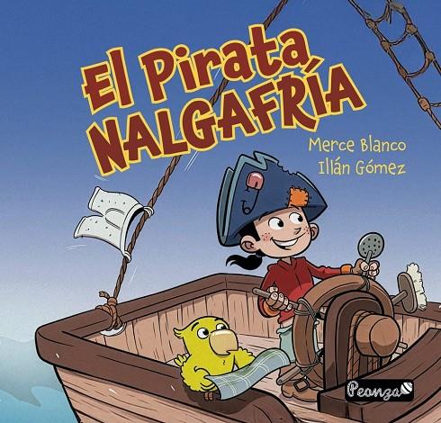 PIRATA NALGAFRÍA, EL | 9788419591623 | BLANCO, MERCÉ