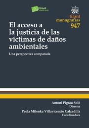 ACCESO A LA JUSTICIA DE LAS VÍCTIMAS DE DAÑOS AMBIENTALES, EL | 9788490537381 | PIGRAU SOLÉ, ANTONI
