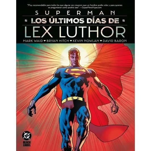DC BLACK LABEL XL. SUPERMAN : LOS ÚLTIMOS DÍAS DE LEX LUTHOR | 9791370132255