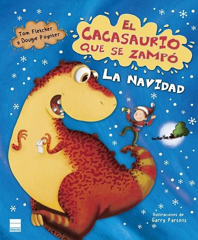CACASAURIO QUE SE ZAMPÓ LA NAVIDAD, EL | 9788417333737 | FLETCHER, TOM