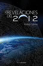 REVELACIONES DEL 2012 | 9788492635719 | GOMEZ-MUÑOZ, RODRIGO