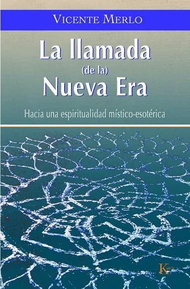 LLAMADA DE LA NUEVA ERA, LA | 9788472456426 | MERLO, VICENTE