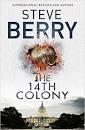 14TH COLONY, THE | 9781444795479 | BERRY, STEVE