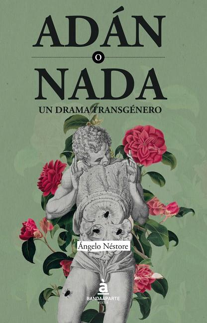 ADÁN O NADA. UN DRAMA TRANSGÉNERO | 9788494612992 | NESTORE, ANGELO