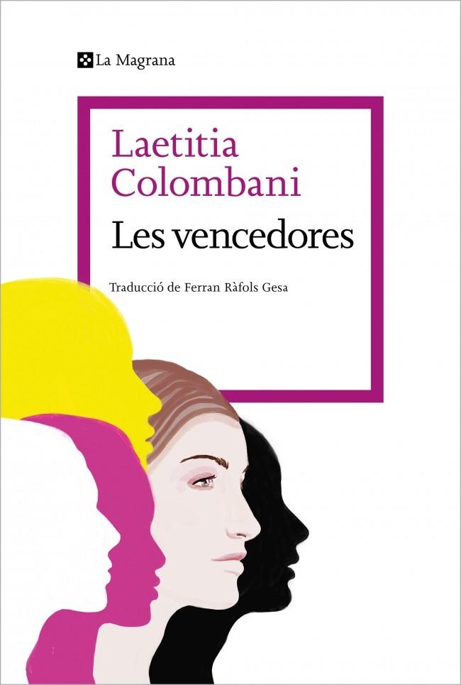VENCEDORES, LES | 9788410009776 | COLOMBANI, LAETITIA