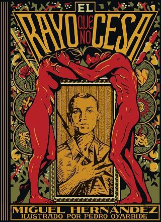 RAYO QUE NO CESA, EL | 9791387761905 | MIGUEL HERNÁNDEZ/OYARBIDE, PEDRO