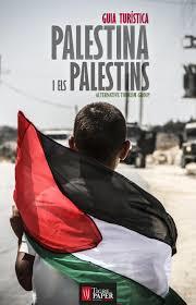 GUIA TURÍSTICA PALESTINA I ELS PALESTINS | 9788494320514 | DIVERSOS AUTORS