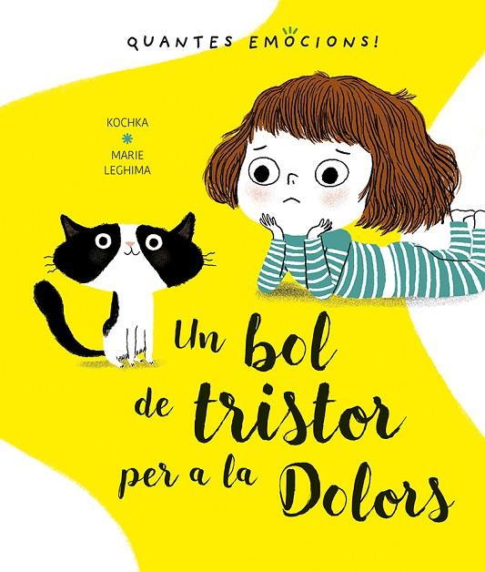 BOL DE TRISTOR PER A LA DOLORS, UN | 9788491453406 | KOCHKA