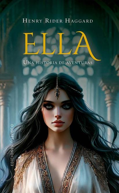 ELLA | 9788411722025 | RIDER HAGGARD, HENRY