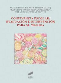 CONVIVENCIA ESCOLAR | 9788499588865 | TRIANES TORRES, MARÍA VICTORIA / FERNÁNDEZ BAENA, FRANCISCO JAVIER / ESCOBAR ESPEJO, MILAGROS