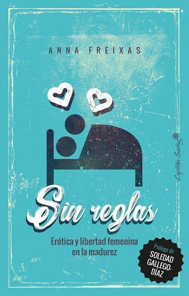 SIN REGLAS | 9788494740893 | FREIXAS FARRE, ANNA