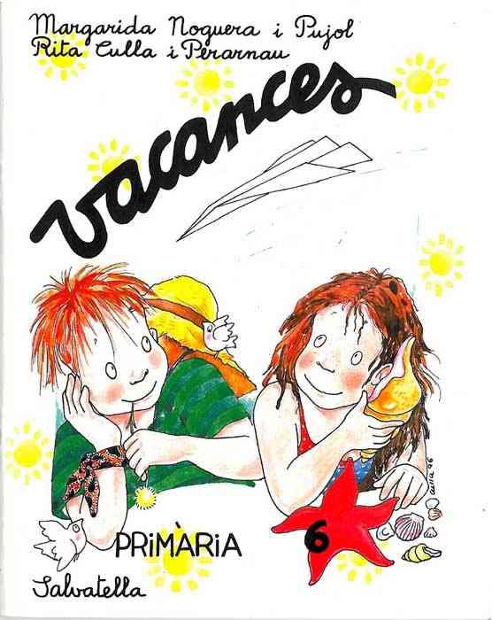 VACANCES 06 | 9788472108455 | NOGUERA PUJOL, MARGARIDA