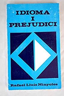 IDIOMA I PREJUDICI | 9788427301962 | NINYOLES, RAFEL LLUIS