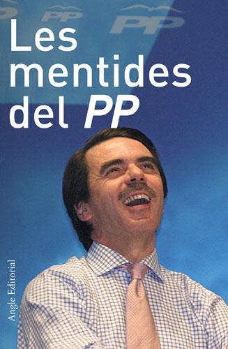 MENTIDES DEL PP, LES | 9788496103221 | GRAU ARIAS, ANNA / SONG, H. ROSI / SINTES I OLIVELLA, MARÇAL