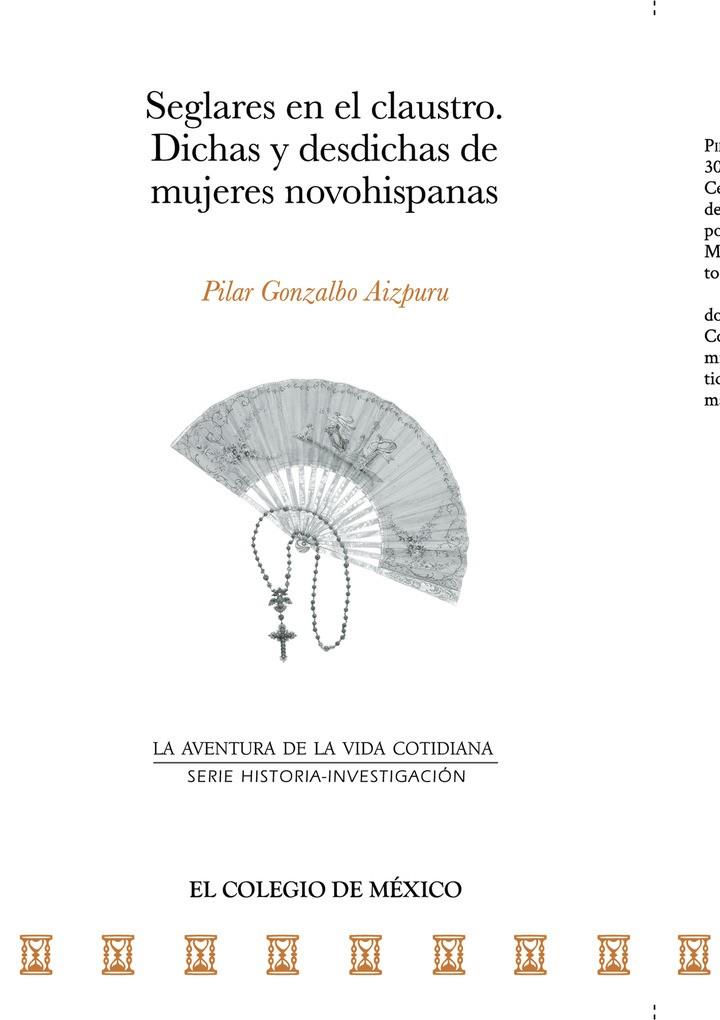 SEGLARES EN EL CLAUSTRO | 9786076283004 | GONZALBO AIZPURU, PILAR