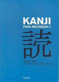 KANJI PARA RECORDAR II | 9788425433757 | HEISIG, JAMES W. / BERNABÉ COSTA, MARC / CALAFELL CALLEJO, VERÒNICA