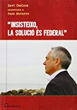 INSISTEIXO LA SOLUCIO ES FEDERAL | 9788415526247 | CASINOS, XAVIER