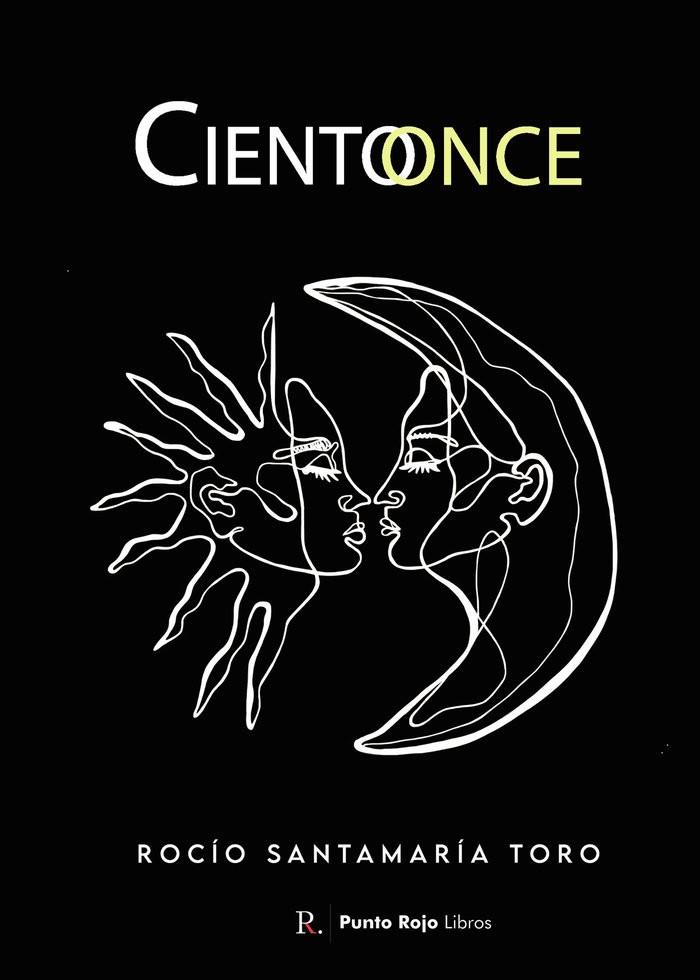 CIENTO ONCE | 9788419074195 | SANTAMARÍA TORO, ROCÍO