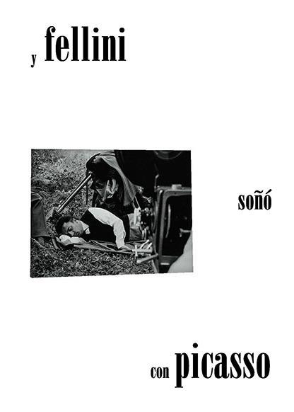 Y FELLINI SOÑÓ CON PICASSO (LIBRETO) | 9788494647529