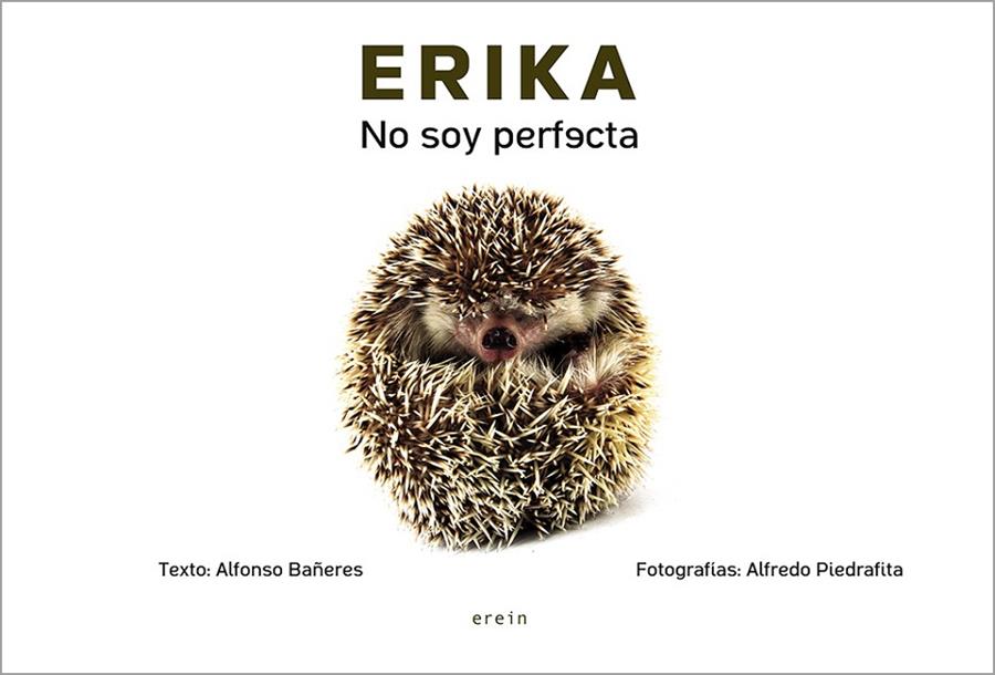 ERIKA, NO SOY PERFECTA | 9788491092643 | BAÑERES / PIEDRAFITA