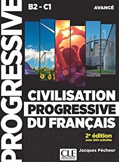 CIVILISATION PROGRESSIVE DU FRANÇAIS - NIVEAU AVANCÉ(B2/C1) - LIVRE+CD - 2 ÉDITION | 9782090380958 | PÉCHEUR, JACQUES