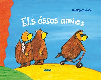 ÓSSOS AMICS, ELS | 9788416003693 | MÜLLER, HILDEGARD