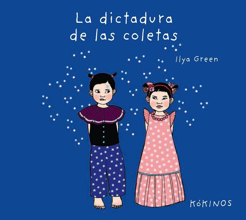 DICTADURA DE LAS COLETAS, LA | 9788417074562 | GREEN, ILYA