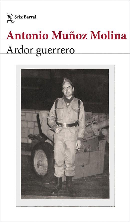 ARDOR GUERRERO | 9788432248979 | MUÑOZ MOLINA, ANTONIO