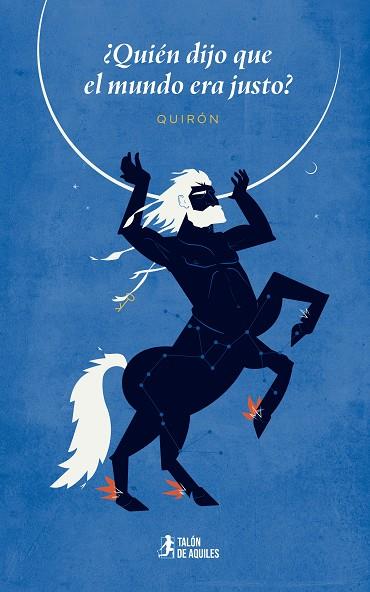 QUIÉN DIJO QUE EL MUNDO ERA JUSTO? | 9791387650995 | QUIRON