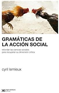 GRAMATICAS DE LA ACCION SOCIAL | 9789876297639 | LEMIEUX, CYRIL