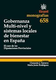 GOBERNANZA MULTI-NIVEL Y SISTEMAS LOCALES DE BIENESTAR EN ESPAÑA | 9788498765588 | NAVARRO YAÑEZ, CLEMENTE J. / RODRÍGUEZ, MARÍA JESÚS
