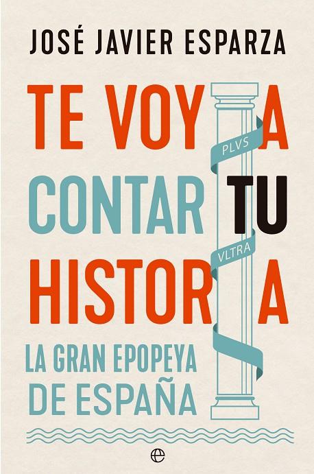 TE VOY A CONTAR TU HISTORIA | 9788413847559 | ESPARZA, JOSE JAVIER