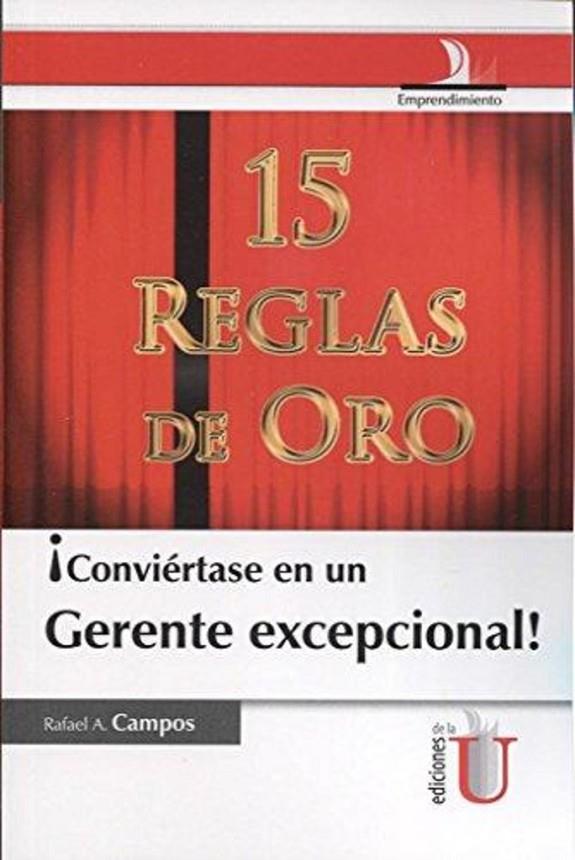 CONVIERTASE EN UN GERENTE EXCEPCIONAL | 9789587624427 | CAMPOS, RAFAEL A.