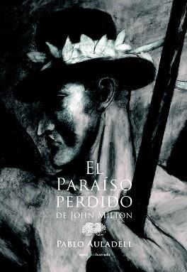 PARAÍSO PERDIDO, EL | 9788415601937 | MILTON, JOHN / AULADELL, PABLO