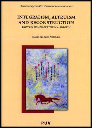 INTEGRALISM, ALTRUISM AND RECONSTRUCTION | 9788437064543 | VARIOS AUTORES