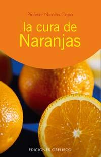 CURA DE NARANJAS, LA | 9788497771580 | CAPO, PROFESOR NICOLAS