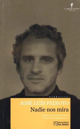 NADIE NOS MIRA | 9789587746730 | PEIXOTO, JOSÉ LUÍS