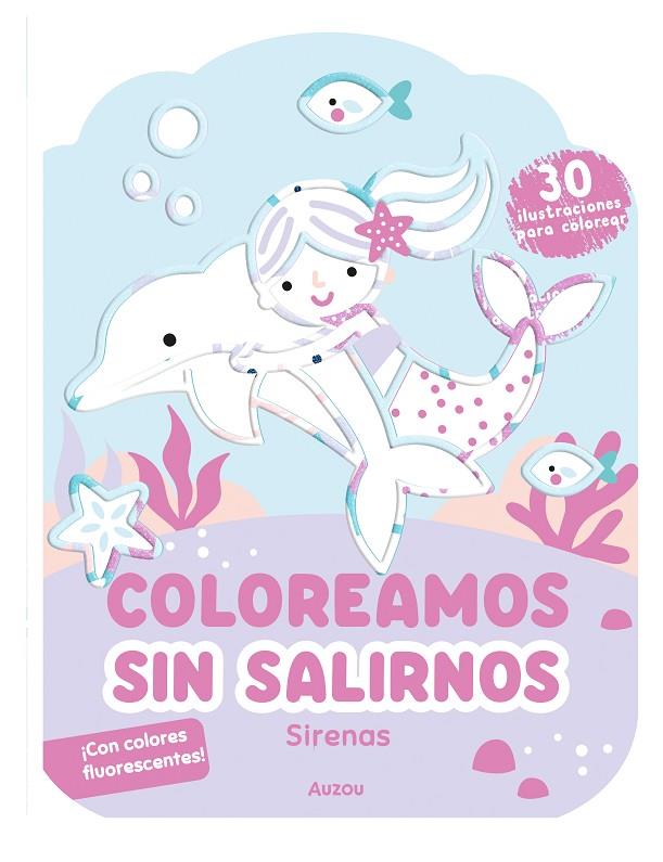 COLOREAMOS SIN SALIRNOS. SIRENAS | 9791039580588 | GHATAORA, NINA