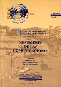 7º ENCUENTRO IBÉRICO PARA LA ENSEÑANZA DE LA FÍSICA | 9788489728257 | GARCÍA WEIL, LUIS / RODRÍGUEZ SANTANA, ÁNGEL / TRENZADO DIEPA, JOSÉ LUIS