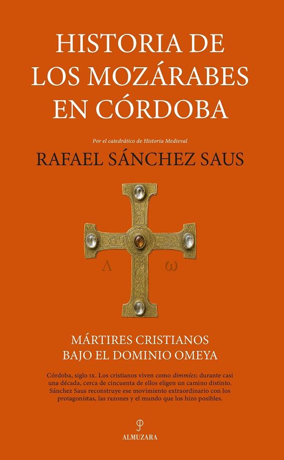 HISTORIA DE LOS MOZÁRABES EN CÓRDOBA | 9791370205027 | SÁNCHEZ SAUS, RAFAEL