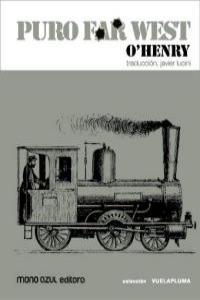 PURO FAR WEST | 9788493646981 | O'HENRY