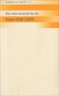 DIA INTERNACIONAL DE LES DONES 2008 I 2009 | 9788439382768 | INSTITUT CATALÀ DE LES DONES