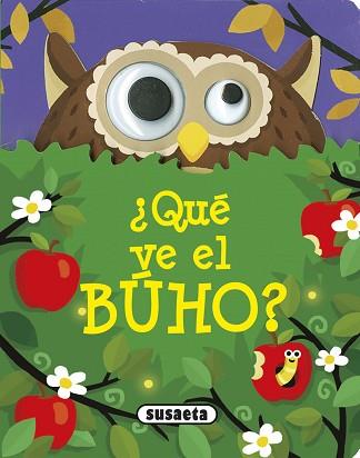 ¿QUÉ VE EL BÚHO? | 9788467751703 | SUSAETA, EQUIPO