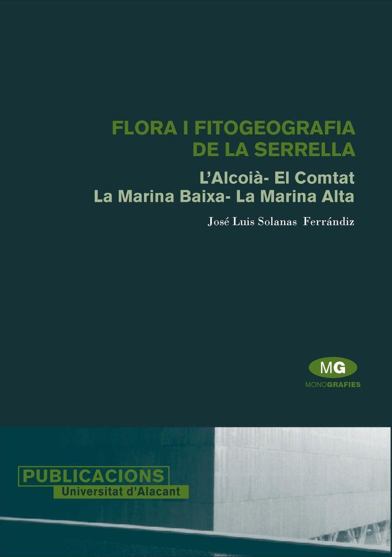 FLORA I FITOGEOGRAFIA DE LA SERRELLA | 9788479085889 | SOLANAS FERRÁNDIZ, JOSÉ LUIS