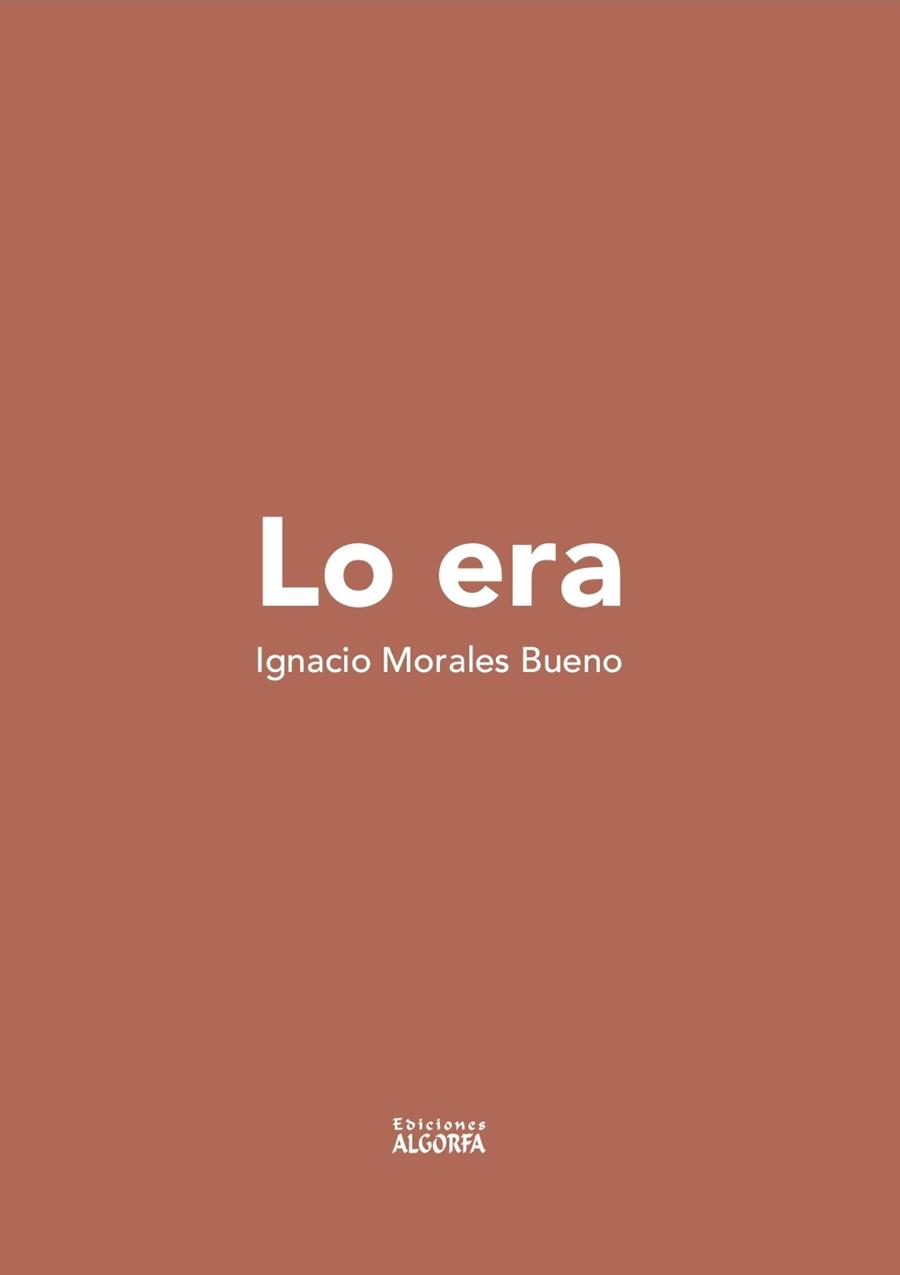 LO ERA | 9788412923452 | MORALES BUENO, IGNACIO