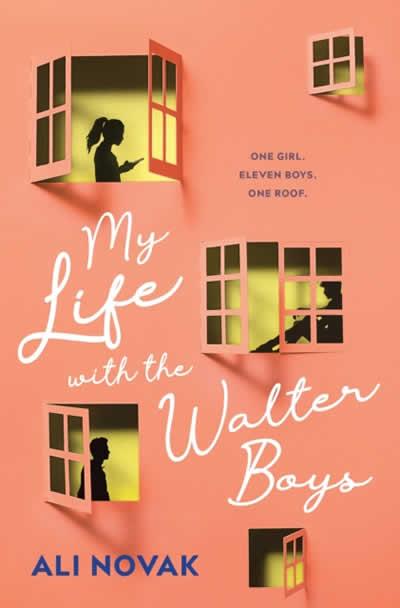 MY LIFE WITH THE WALTER BOYS | 9781464218446 | NOVAK, ALI