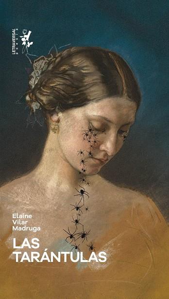 TARÁNTULAS, LAS | 9791399098419 | VILAR MADRUGA, ELAINE