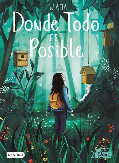 CARAVAN PARK 02. DONDE TODO ES POSIBLE | 9788408245575 | W. AMA