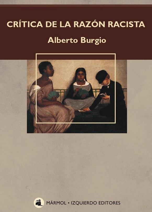 CRÍTICA DE LA RAZÓN RACISTA | 9788412538717 | BURGIO, ALBERTO